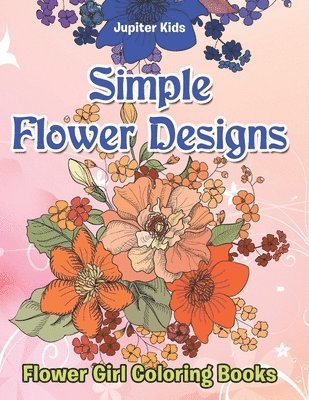 bokomslag Simple Flower Designs