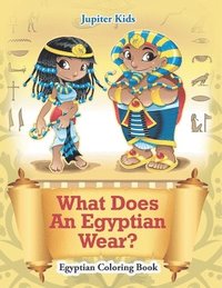 bokomslag What Does An Egyptian Wear?