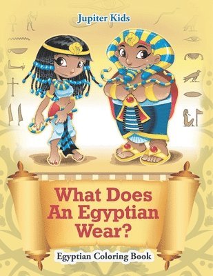 bokomslag What Does An Egyptian Wear?