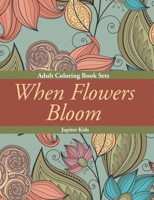 bokomslag When Flowers Bloom
