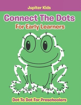 bokomslag Connect The Dots For Early Learners