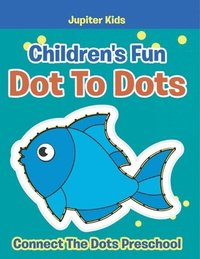 bokomslag Children's Fun Dot To Dots