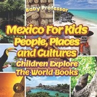 bokomslag Mexico For Kids