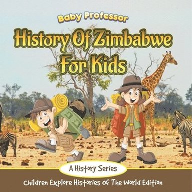 bokomslag History Of Zimbabwe For Kids