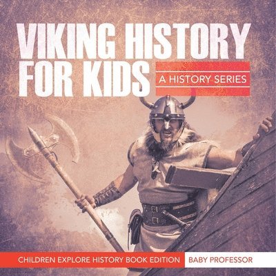 Baby Professor, Baby - Viking History For Kids, Häftad