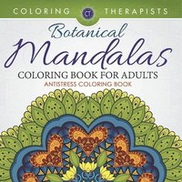 bokomslag Botanical Mandalas Coloring Book For Adults - Antistress Coloring Book