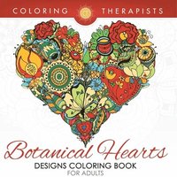 bokomslag Botanical Hearts Designs Coloring Book For Adults