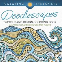 bokomslag Doodlescapes: Pattern And Design Coloring Book - Calming Coloring Books For Adults