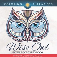 bokomslag Wise Owl Nature Coloring Book