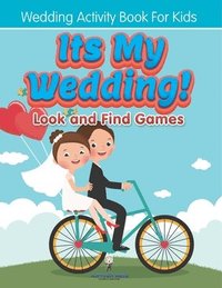 bokomslag Its My Wedding! Look and Find Games