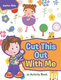 bokomslag Cut This Out With Me, a Activity Book