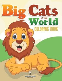 bokomslag Big Cats of the World Coloring Book