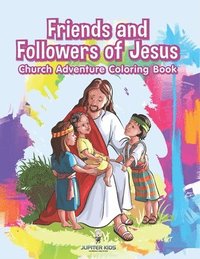 bokomslag Friends and Followers of Jesus Church Adventure Coloring Book