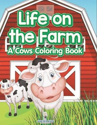 Life on the Farm 1