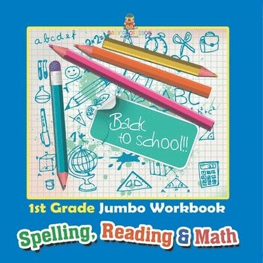 bokomslag 1st Grade Jumbo Workbook Spelling, Reading & Math