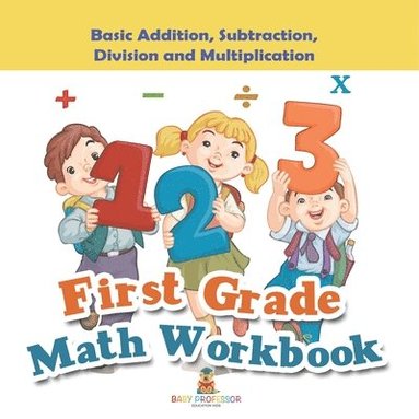 bokomslag First Grade Math Workbook