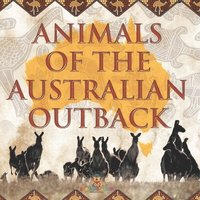 bokomslag Animals of the Australian Outback