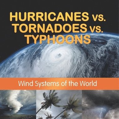 bokomslag Hurricanes vs. Tornadoes vs Typhoons