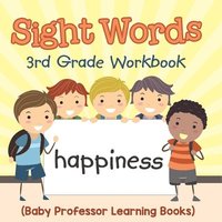 bokomslag Sight Words 3rd Grade Workbook (Baby Professor Learning Books)