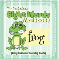 bokomslag Kindergarten Sight Words Workbook (Baby Professor Learning Books)