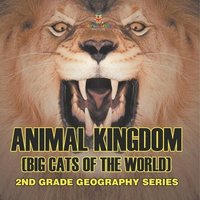 bokomslag Animal Kingdom (Big Cats of the World)