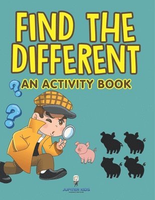 bokomslag Find the Different (An Activity Book)