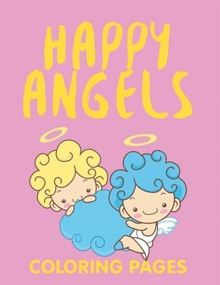 bokomslag Happy Angels (Coloring Pages)