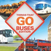 bokomslag Things That Go - Buses Edition