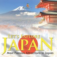 bokomslag Let's Explore Japan (Most Famous Attractions in Japan)