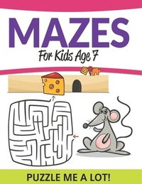 bokomslag Mazes For Kids Age 7
