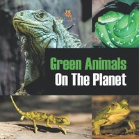 bokomslag Green Animals On The Planet
