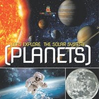 bokomslag Let's Explore the Solar System (Planets)