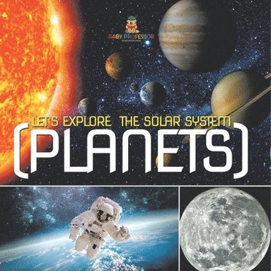 bokomslag Let's Explore the Solar System (Planets)