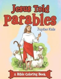 bokomslag Jesus Told Parables (A Bible Coloring Book)