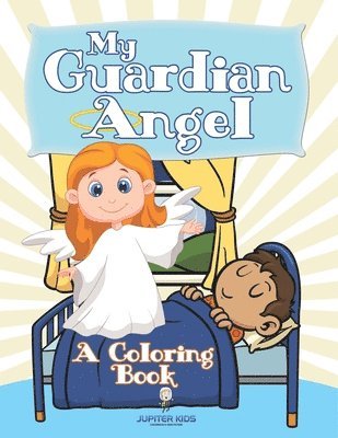 bokomslag My Guardian Angel (A Coloring Book)