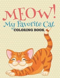 bokomslag Meow! My Favorite Cat Coloring Book