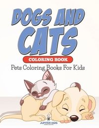 bokomslag Dogs And Cats Coloring Book