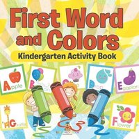 bokomslag First Words and Colors Kindergarten Activity Book