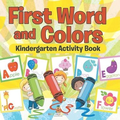 bokomslag First Words and Colors Kindergarten Activity Book