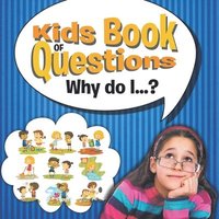 bokomslag Kids Book of Questions. Why do I...?