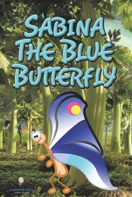 bokomslag Sabina the Blue Butterfly