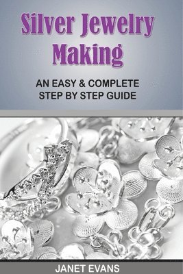 Silver Jewelry Making 1