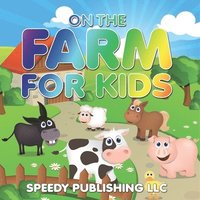 bokomslag On The Farm For Kids