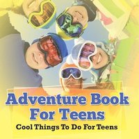 bokomslag Adventure Book For Teens