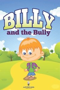 bokomslag Billy and the Bully