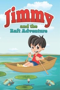 bokomslag Jimmy and the Raft Adventure