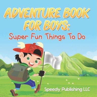 bokomslag Adventure Book For Boys