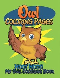 bokomslag Owl Coloring Pages (Hoot Hoot! My Owl Coloring Book)