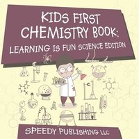 bokomslag Kids First Chemistry Book