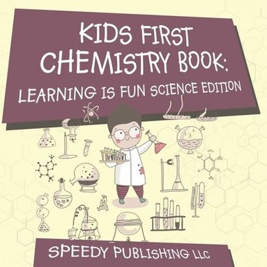 bokomslag Kids First Chemistry Book